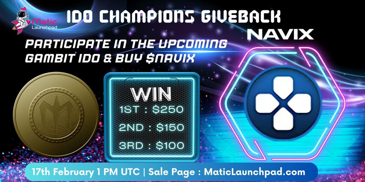 MATICPAD V2🚀 (@maticlaunchpad) on Twitter photo Join the <a href="/NavixEcosystem/">Navix Ecosystem (GameFi + Ai Agents)</a> IDO Contest on Matic Launchpad! After contribution fill in this form to submit your entry & stand a chance to win rewards! forms.gle/wuAYV2STo6BSX2…
Criteria
KYC Approval 🛂
Contribution Value💪
Community Support🌐
🏆Prizes:
1st $250
2nd $150
3rd $100 Join the <a href="/NavixEcosystem/">Navix Ecosystem (GameFi + Ai Agents)</a> IDO Contest on Matic Launchpad! After contribution fill in this form to submit your entry & stand a chance to win rewards! forms.gle/wuAYV2STo6BSX2…
Criteria
KYC Approval 🛂
Contribution Value💪
Community Support🌐
🏆Prizes:
1st $250
2nd $150
3rd $100