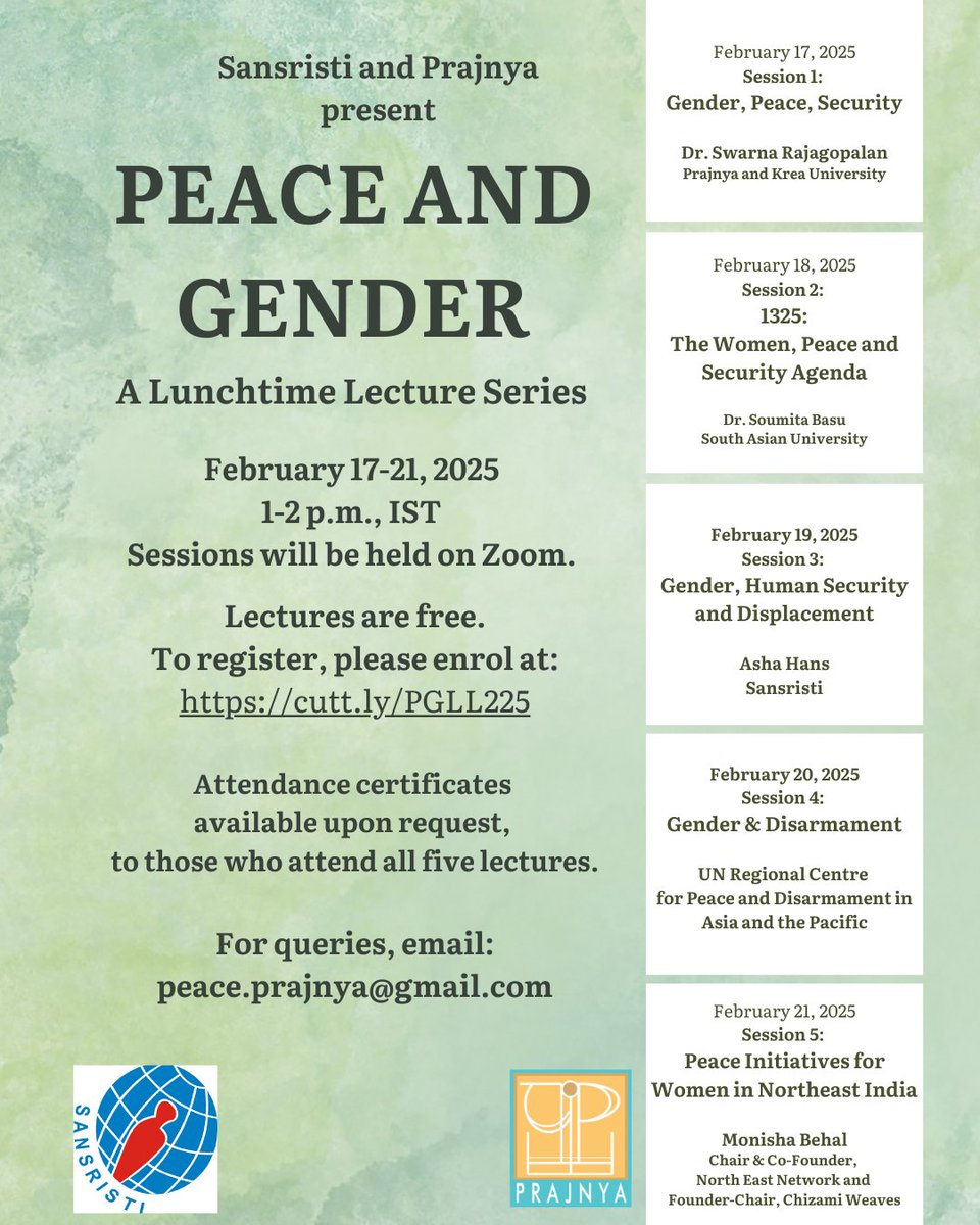 Starting tomorrow, for the last time as a Prajnya programme, join us--in person by registering at cutt.ly/PGLL225 or in spirit--at the Sansristi-Prajnya Peace and Gender Lunchtime Lecture series. Covering--WPS, 1325, human security, disarmament and peacebuilding.