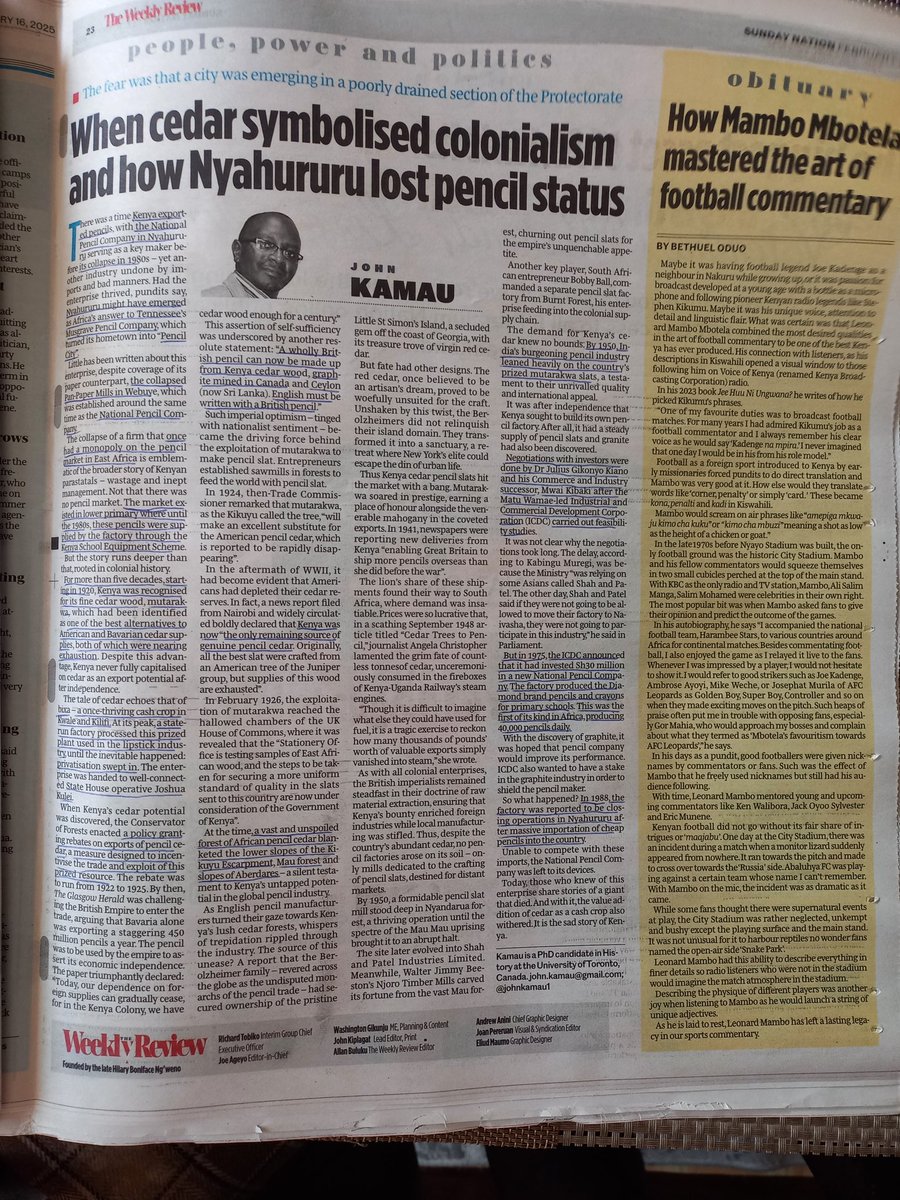 In John Kamau's article, he talks about the period when Kenya was globally recognized for its fine cedar wood, mutarakwa, which was leading in the manufacture of pencils (National Pencil Company in Nyahururu).

Then, its collapse in 1988 due to mass import of cheap pencils.