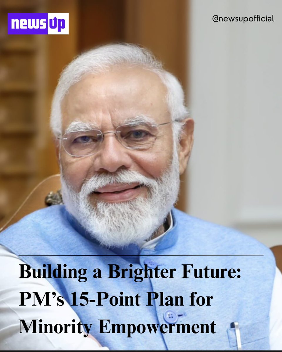 NewsUpOfficial's tweet image. PM’s New 15-Point Programme for Minority Communities

📢 Govt launches a socio-economic upliftment plan for six minority groups, focusing on education, jobs &amp;amp; welfare. 🏫💼 #MinorityWelfare #IndiaDevelopment #PMProgramme