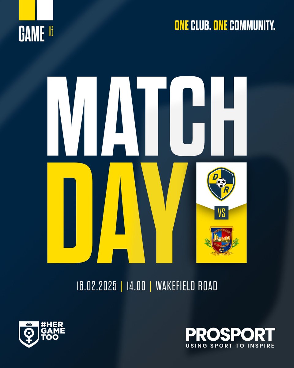 𝗠𝗔𝗧𝗖𝗛𝗗𝗔𝗬 

𝗟𝗮𝗱𝗶𝗲𝘀 
🆚 Pontefract Collieries Reserves 
🕑 2pm 
🏆 WRCWFL Div 5A 
🏟️ Wakefield Road 
🎟️ FREE admission, all support welcome 

𝙎𝙥𝙤𝙣𝙨𝙤𝙧𝙚𝙙 𝙗𝙮 𝙋𝙧𝙤𝙎𝙥𝙤𝙧𝙩
