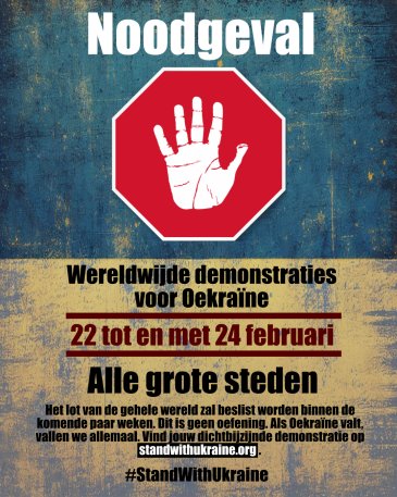 Noodgeval

Wereldwijde demonstraties voor Oekraïne!

22 tot en met 24 februari

Alle grote steden

Het lot van de wereld zal beslist worden binnen de komende paar weken.

Als Oekraïne valt, vallen we allemaal.

Vind jouw dichtstbijzijnde demonstratie op standwithukraine.org