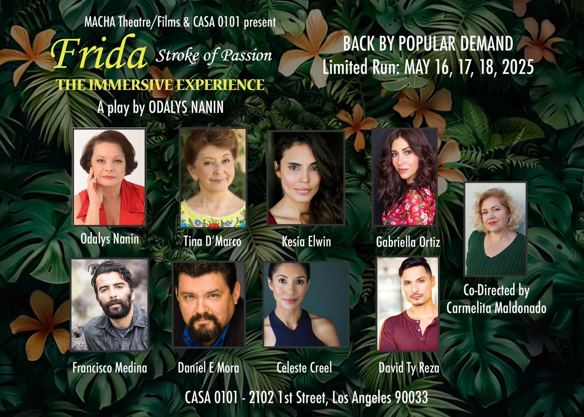 Immerse yourself in the magical world of Frida- Stroke of Passion! May 16,17,18 at CASA 0101