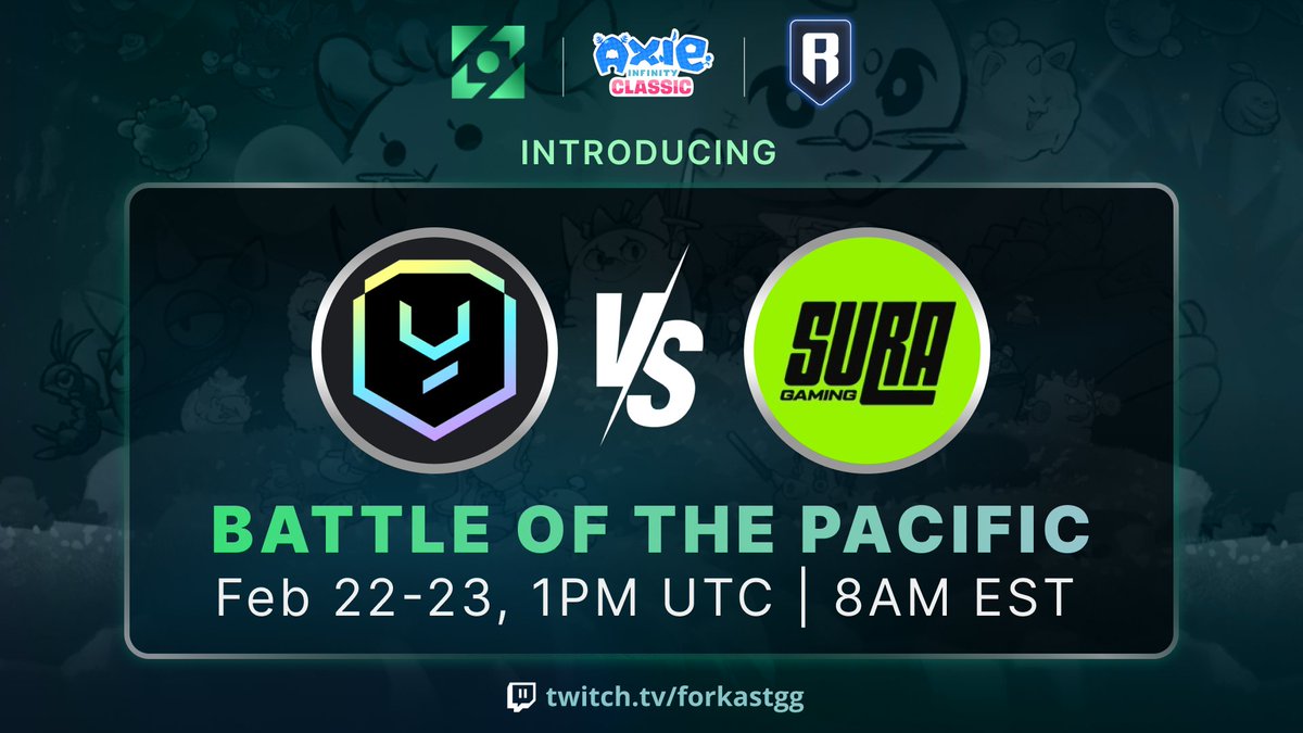 E4E (@e4e_gg) on Twitter photo 📢BATTLE OF THE PACIFIC: <a href="/YggEsports/">YGG Esports</a> vs <a href="/suragamingteam/">Sura Gaming</a>🚨
A $5k <a href="/AxieInfinity/">Axie Infinity</a> event to celebrate the launch of <a href="/ForkastGG/">FORKAST</a> 🎉
2 top guilds in <a href="/AxieInfinity/">Axie Infinity</a> Classic👑
2 days of non-stop action⚔️
$5k in $CGX prizes🏆
Who will prevail?
🗓️ Feb 22-23, 1pm UTC
📺Twitch: <a href="/ForkastGG/">FORKAST</a> 📢BATTLE OF THE PACIFIC: <a href="/YggEsports/">YGG Esports</a> vs <a href="/suragamingteam/">Sura Gaming</a>🚨
A $5k <a href="/AxieInfinity/">Axie Infinity</a> event to celebrate the launch of <a href="/ForkastGG/">FORKAST</a> 🎉
2 top guilds in <a href="/AxieInfinity/">Axie Infinity</a> Classic👑
2 days of non-stop action⚔️
$5k in $CGX prizes🏆
Who will prevail?
🗓️ Feb 22-23, 1pm UTC
📺Twitch: <a href="/ForkastGG/">FORKAST</a>