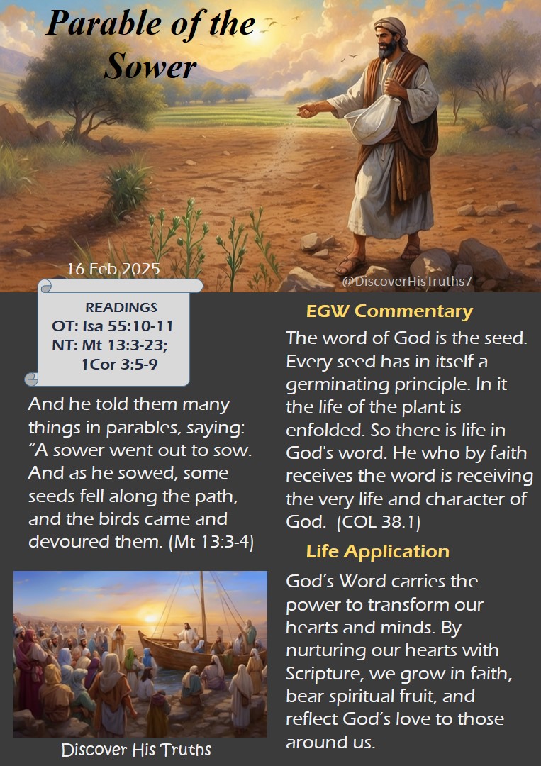 DscvrHisTrths7's tweet photo. Scripture Portion
15 Feb 2025

The Parable of the Sower in Matthew 13 teaches us about the condition of our hearts when receiving God’s Word. Read this parable today and ask yourself—what kind of soil am I? Let God’s truth take root and grow in your life!

Discover His Truths https://t.co/iGffF3tPyX