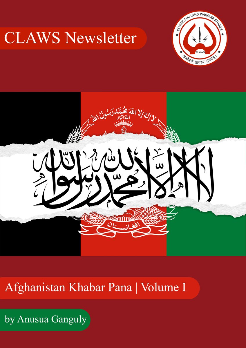 Centre for Land Warfare Studies (CLAWS) (@officialclawsin) on Twitter photo <a href="/OfficialCLAWSIN/">Centre for Land Warfare Studies (CLAWS)</a> has released its latest Afghanistan Newsletter, covering key developments from February 1 to 15, 2025. prepared by Anusua Gangulay,
This edition provides in-depth analyses on Afghanistan's evolving political landscape, security challenges, and regional <a href="/OfficialCLAWSIN/">Centre for Land Warfare Studies (CLAWS)</a> has released its latest Afghanistan Newsletter, covering key developments from February 1 to 15, 2025. prepared by Anusua Gangulay,
This edition provides in-depth analyses on Afghanistan's evolving political landscape, security challenges, and regional