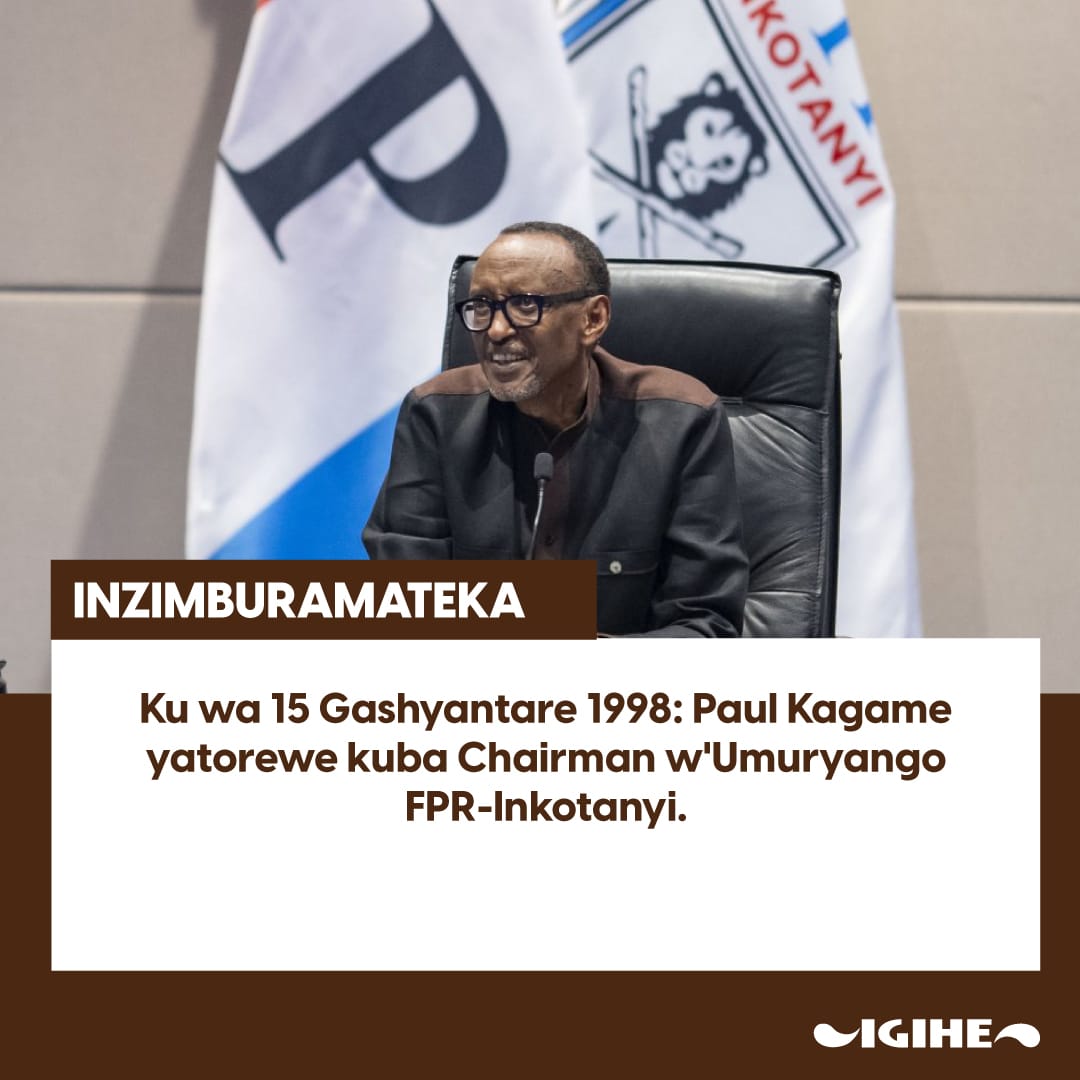 SampleB_'s tweet image. INZIMBURAMATEKA: Ku wa 15 Gashyantare 1998, Paul Kagame yatorewe kuba Chairman w'Umuryango FPR-Inkotanyi. #WeAreTogether