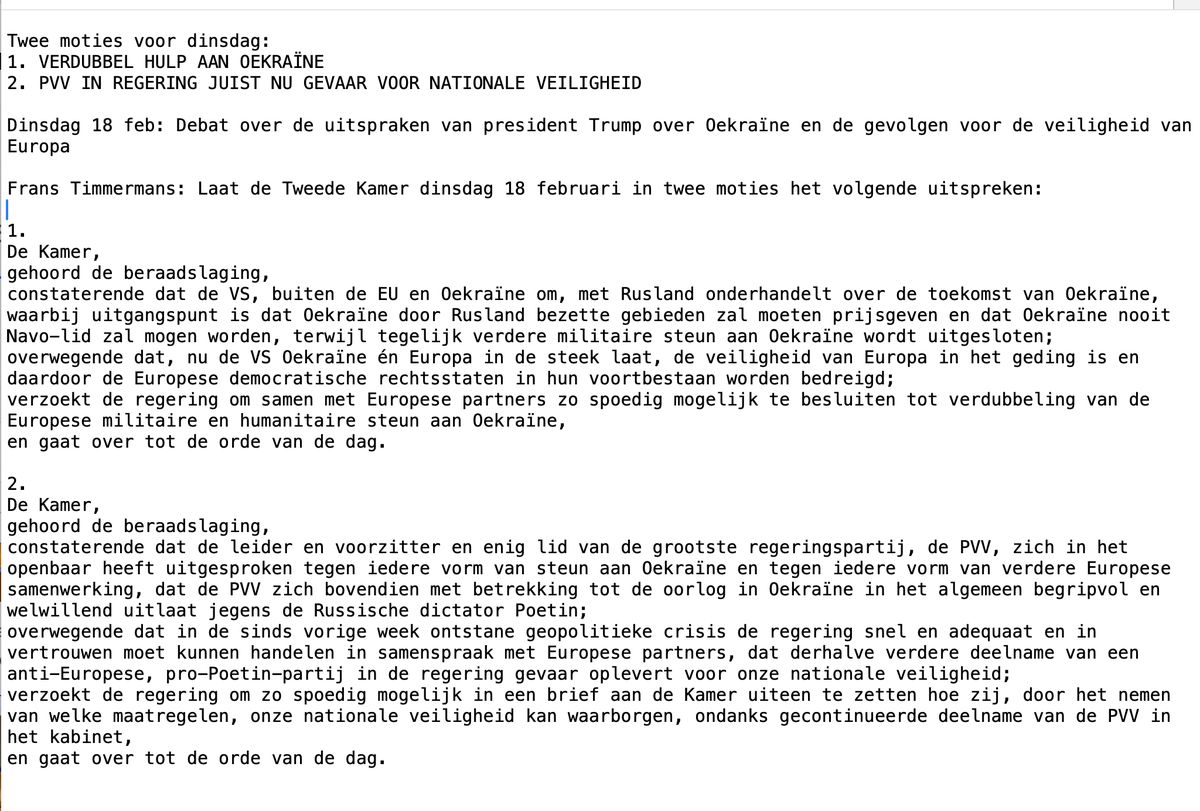 stedewin's tweet photo. Twee moties voor dinsdag:

1. VERDUBBEL HULP AAN OEKRAÏNE
2. PVV IN REGERING JUIST NU GEVAAR VOOR  NATIONALE VEILIGHEID

Dinsdag 18 feb: Debat over de uitspraken van president Trump over Oekraïne en de gevolgen voor de veiligheid van Europa 
@F__Timmermans https://t.co/ga9hc6wO09