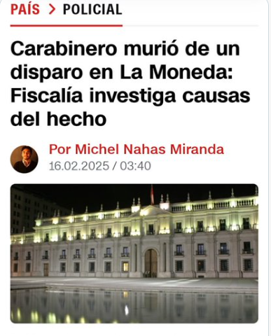 En este gobierno ya ha ocurrido de todo.  Dos violaciones y tres abusos sexuales a funcionarias, suicidio de una funcionaria, muerte de un gasfíter en La Moneda y ahora suicidio de un carabinero dentro de La Moneda.  El peor gobierno de la historia.