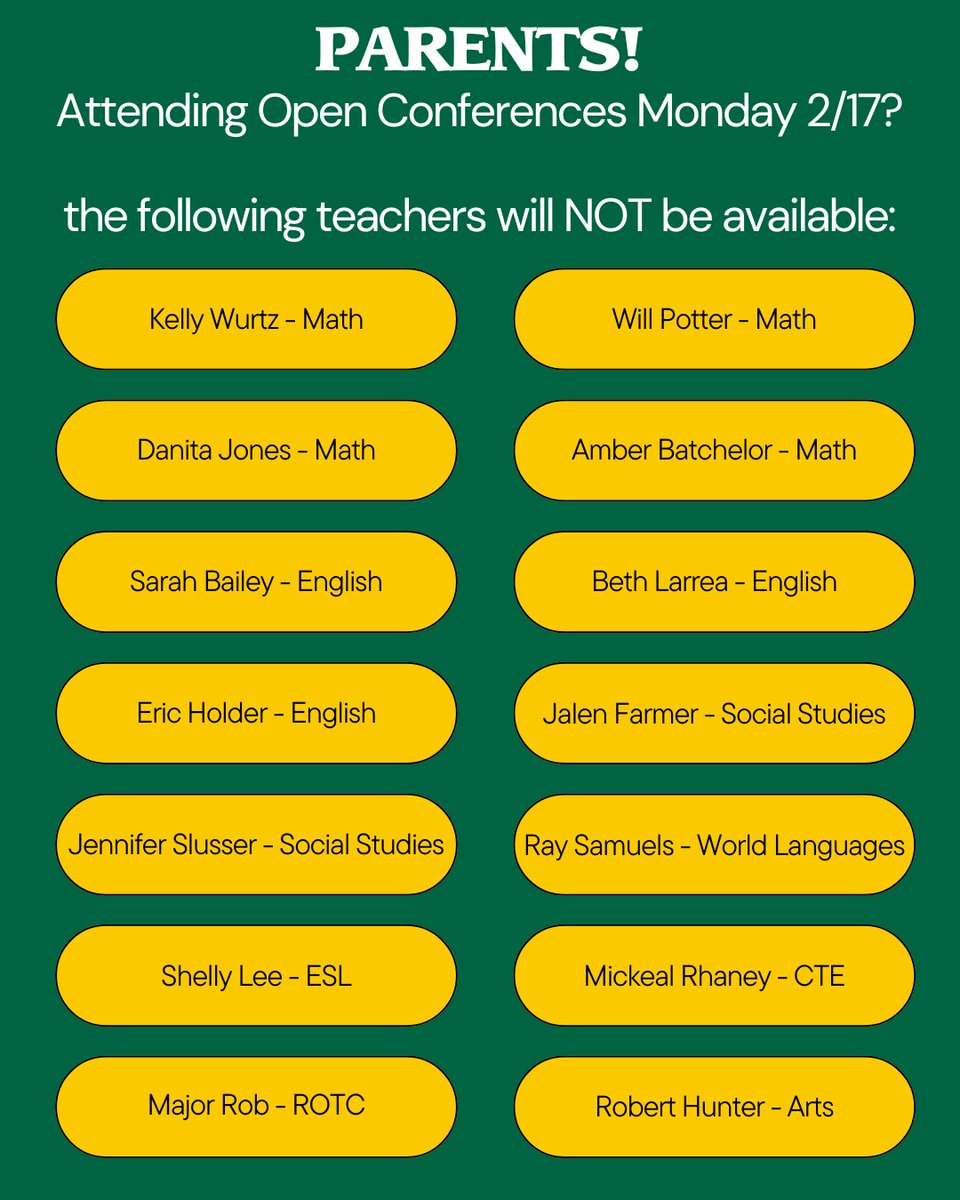 🚨Attention parents! The following teachers will NOT be at the Open Conferences: