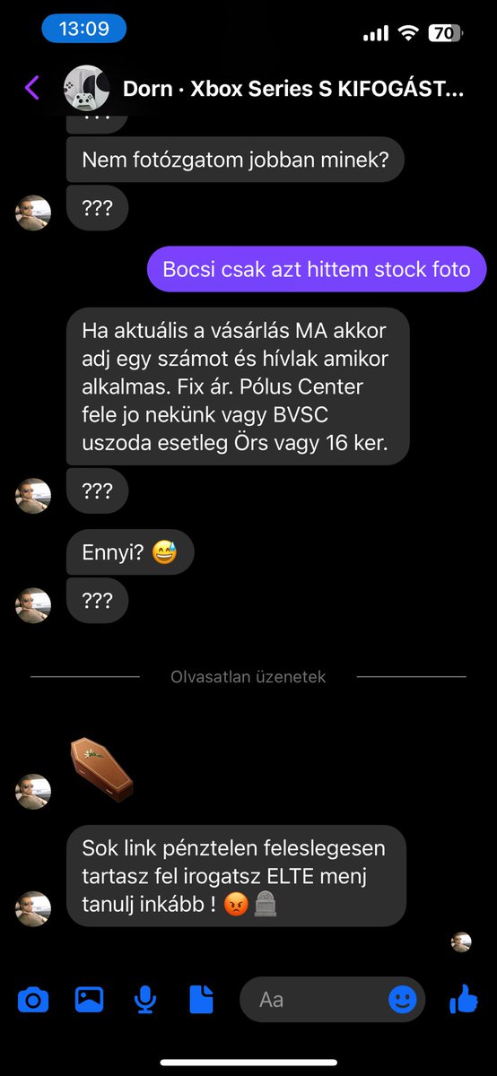 Forma percenként ír geci és meg sértődőtt hogy nem válaszolok xddddd