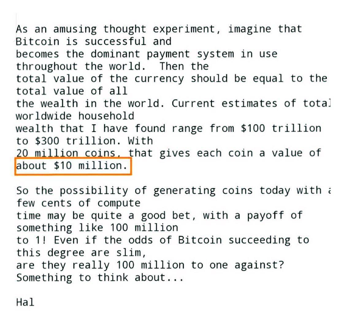 🚨 FLASHBACK: Hal Finney predicted $10 million #Bitcoin back in 2009 Just a  week after bitcoin launched, Hal Finney imagined a future where $BTC would  be worth $10 million per coin, based