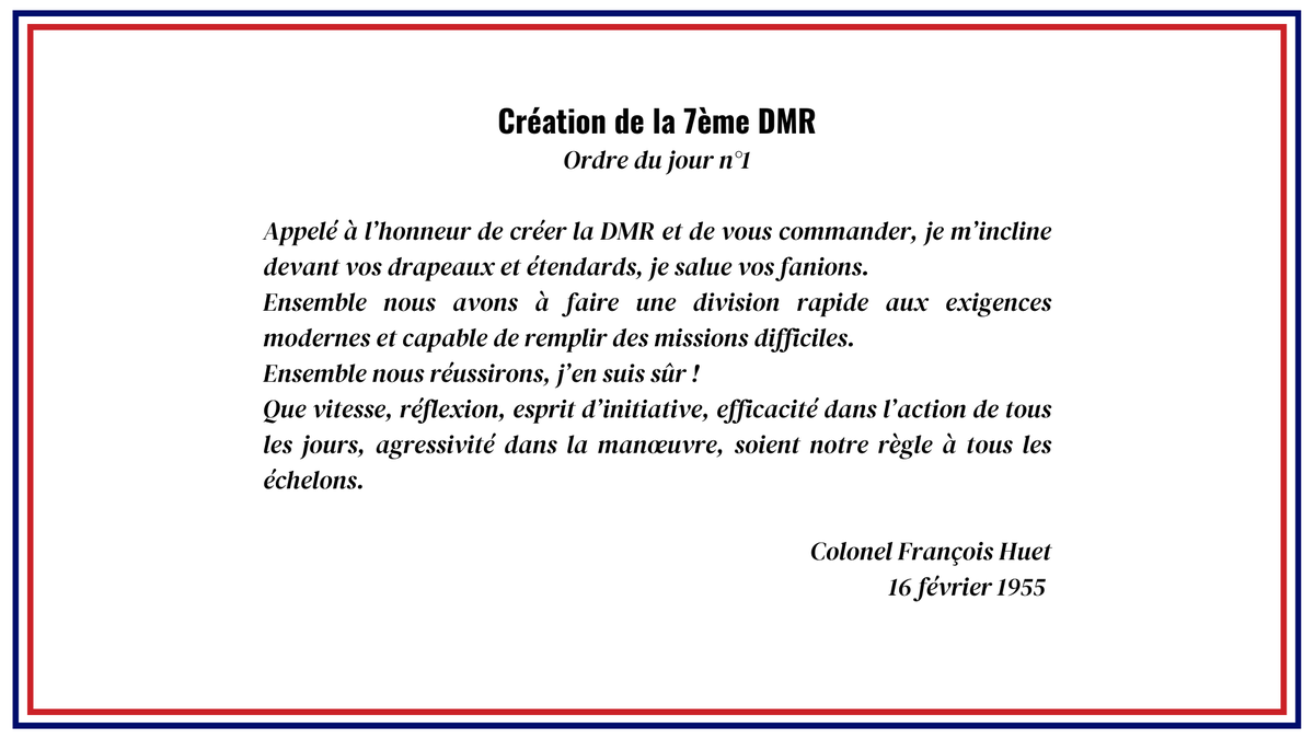 Le 16 février 1955, le colonel François Huet rédige le premier ordre du jour de ce qui deviendra quelques décennies plus tard la 7e brigade blindée.
Ainsi débute l'histoire de la 7e division mécanique rapide, au service de la France 🇫🇷 
#TradiMili #VotreHistoireNotreHistoire