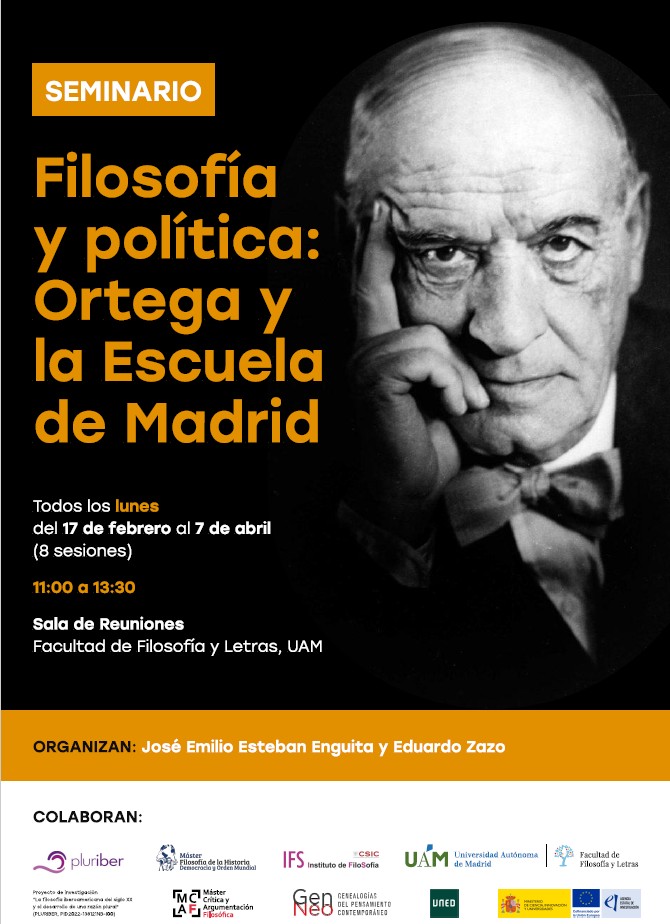 Seminario "Filosofía y política: Ortega y la Escuela de Madrid". Lunes 17 a las 11:00. Más información en Agenda #FyL uam.es/FyL/Eventos2/1…