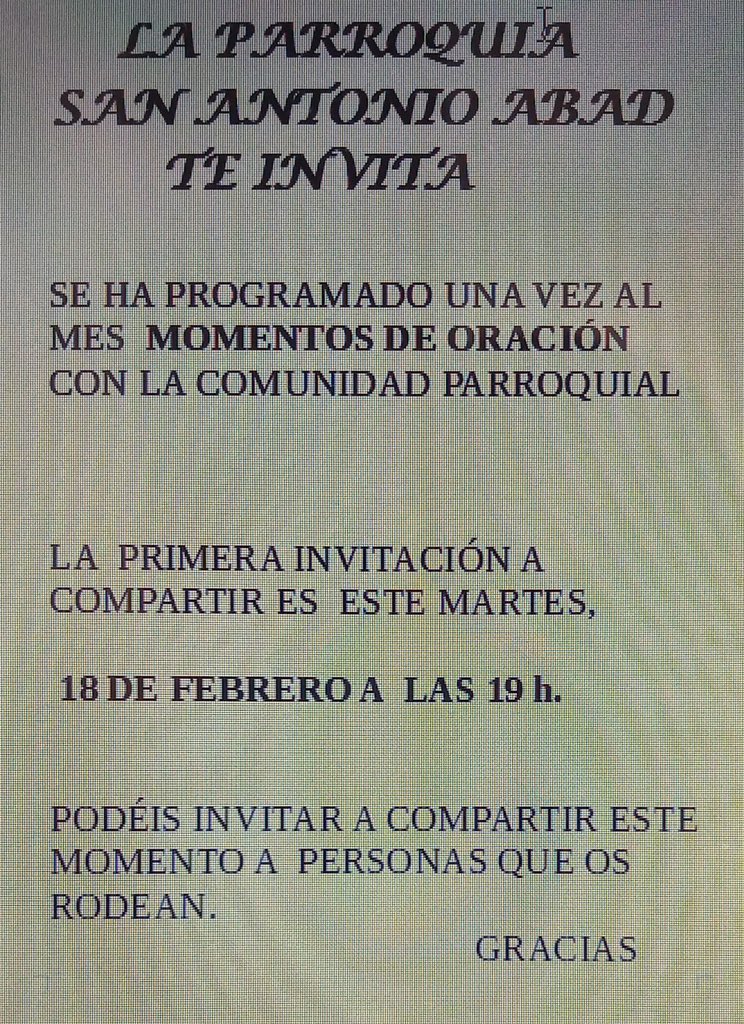 La Parroquia San Antonio Abad te invita este 18 de febrero a las 19h a una oración con la comunidad parroquial.