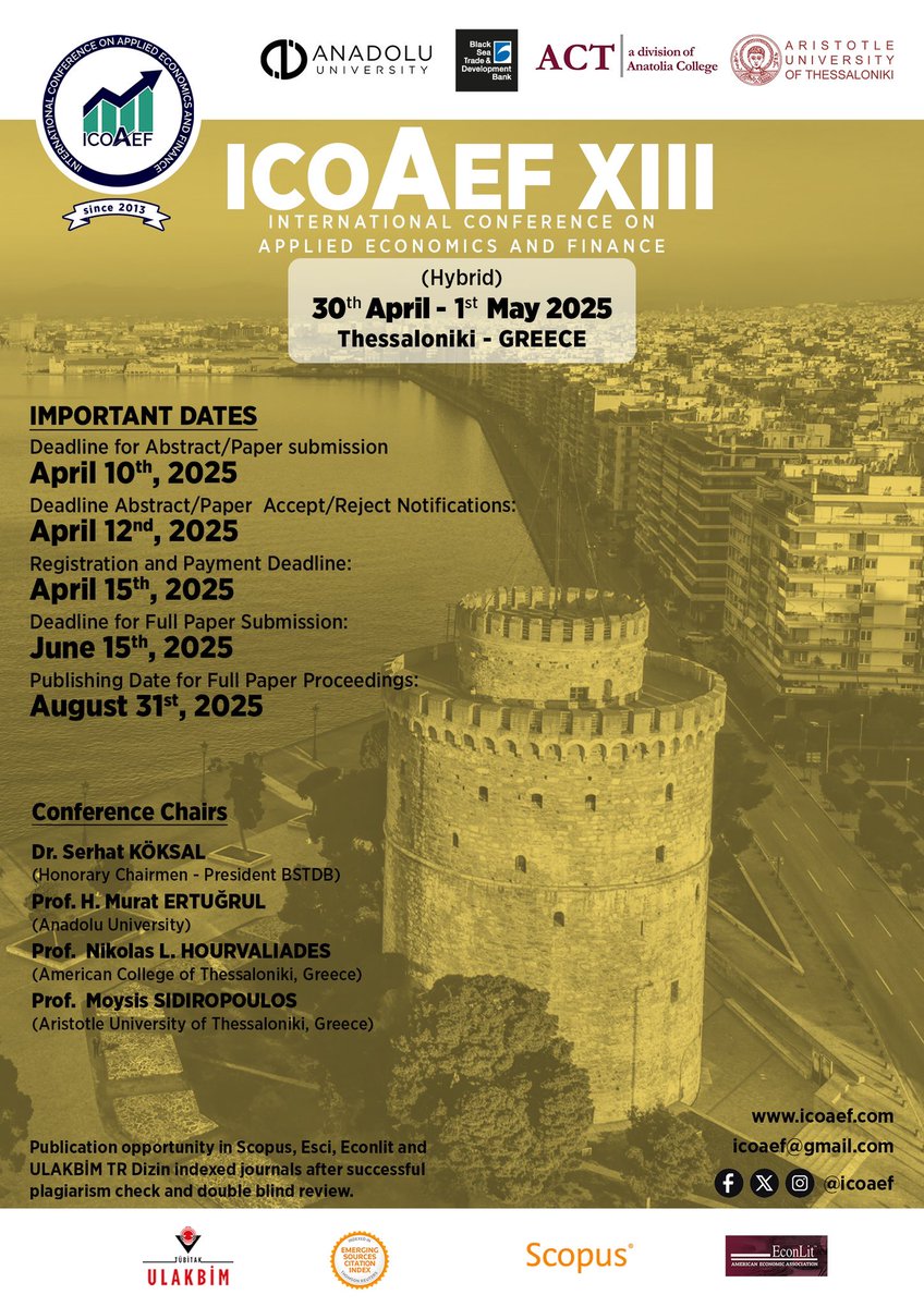 ICOAEF XIII will be held on 30th April - 1st May (Hybrid), 2025 in Thessaloniki / Greece.  The Deadline of Abstracts for Conference is 10th April 2025. For more information icoaef.com  <a href="/BSTDB/">BSTDB</a> <a href="/Anadolu_Univ/">Anadolu Üniversitesi</a> #Economics #Business #Finance #Conference