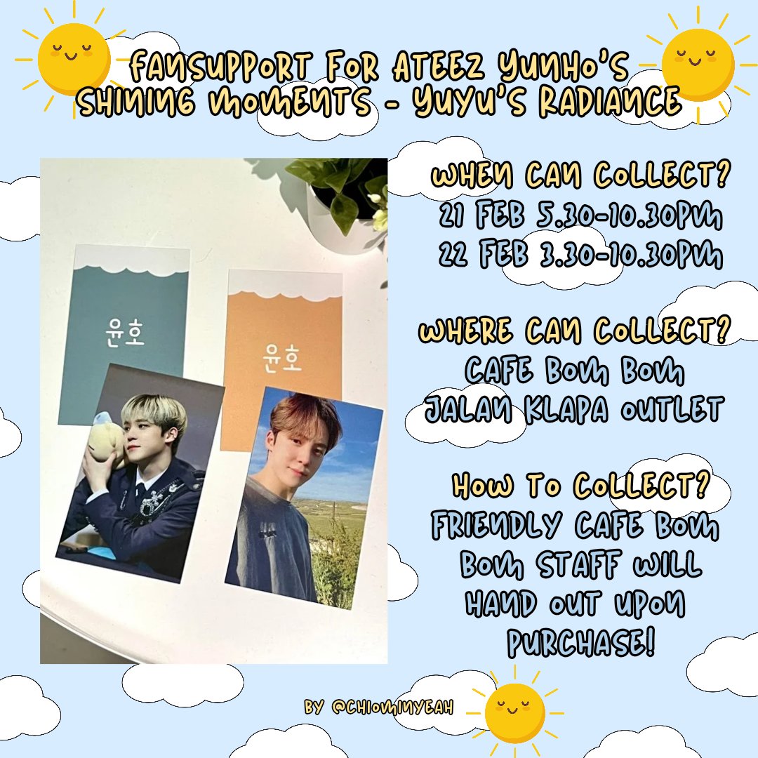 ☁️☀️ Fansupport for Ateez Yunho's Shining Moments - Yuyu's Radiance ✨

📍: Cafe Bombom Jalan Klapa Outlet
🕗: 21 Feb 5.30-10.30pm
 22 Feb 3.30-10.30pm
🧾: Friendly cafe bombom staff will hand out upon purchase 

<a href="/cafebombomsg/">cafebombomsg</a> #yuyuradiance