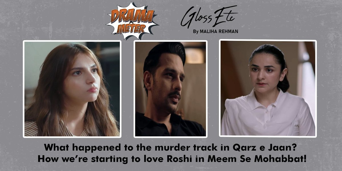 MalihaRehman's tweet photo. On #GlossEtcDramaMeter: Where’s the murder track in #QarzeJaan? We’re starting to love Roshi in #MeemSeMohabbat & #SunnMereDil introduces chocolate pills that look like sleeping pills!
Also, #TannMannNeeloNeel #Faraar #AyeIshqeJunoon #Duniyapur & #AeDil
https://t.co/sVdy7NLNyS https://t.co/JvvbFeiYFE