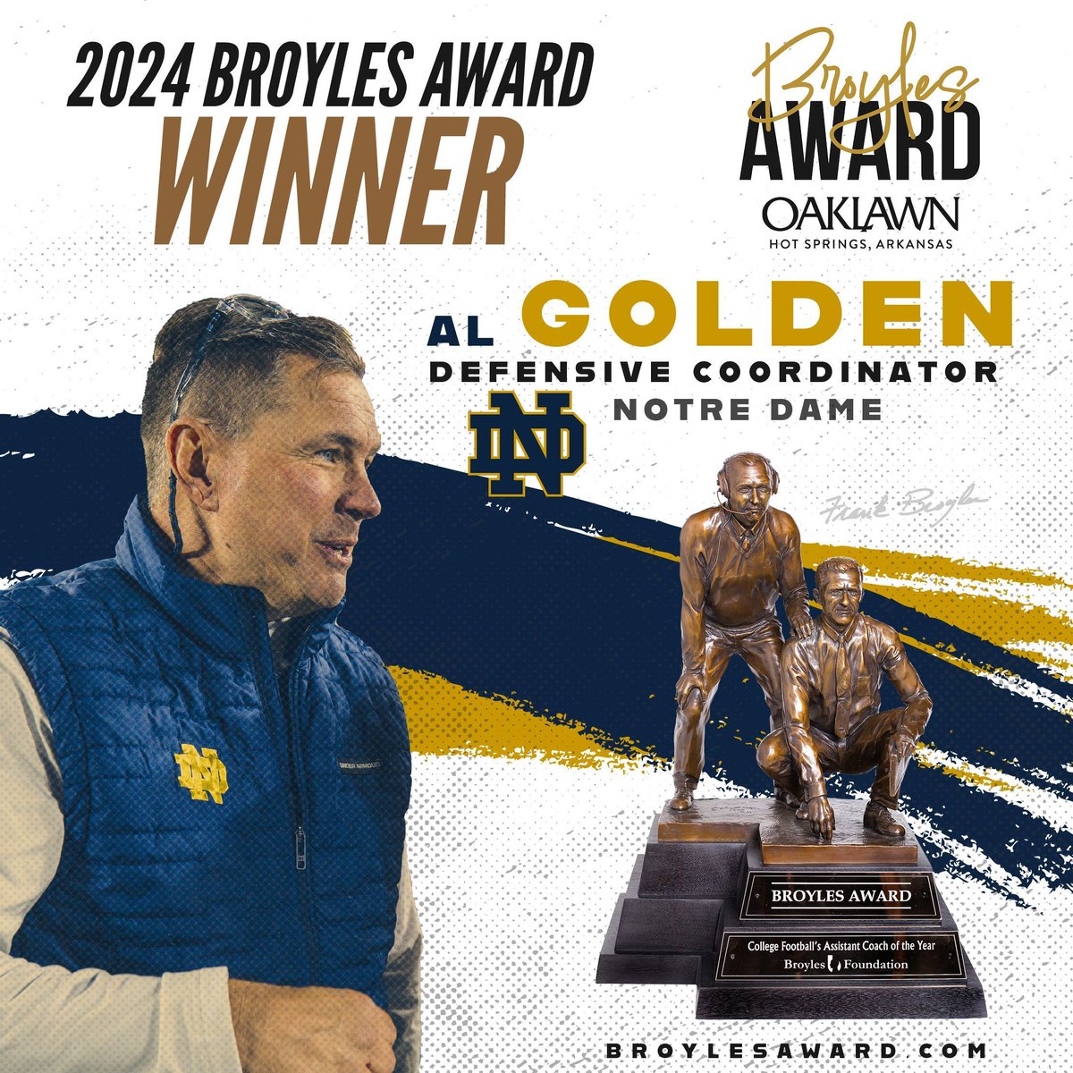 In case you missed it, the 2024 Broyles Award full show can be found on our website, broylesaward.com. Congratulations again to Coach Al Golden, and thank you all our amazing finalists, sponsors, hosts, guests, and volunteers.
