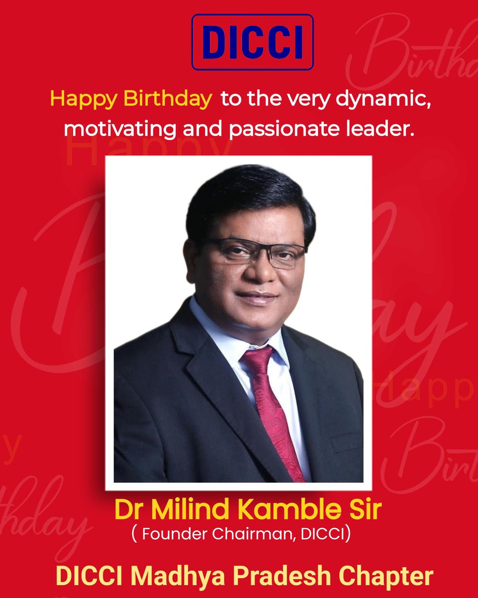 Happy Birthday to Padmashri <a href="/DrMilindKamble/">Dr. Milind Kamble</a>, Founder Chairman of <a href="/DICCIorg/">DICCI</a>! 
Wishing you a day filled with joy, love, and celebration. May your tireless efforts to empower the SC-ST community continue to inspire and drive positive change. #HappyBirthday #DrMilindKamble #DICCI