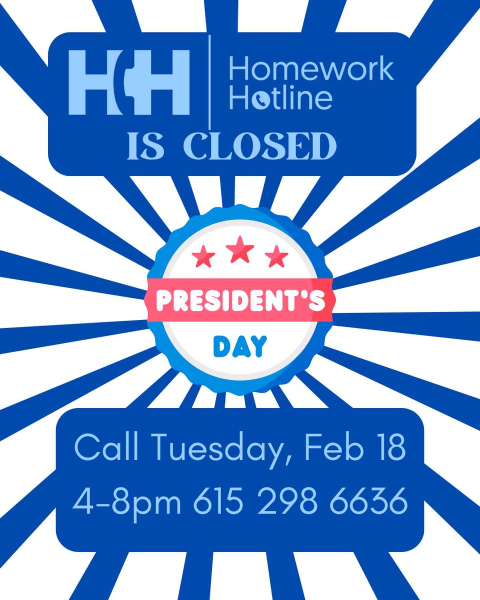 We're closed Monday for President's Day. Please call us tomorrow! Teachers will be available to help from 4-8pm Tuesday through Thursday of this week. 615.298.6636