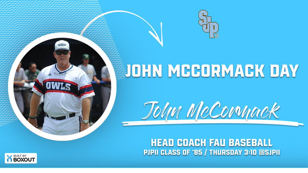 Please join us on Thursday Feb 20th @ 3:05 @ Ferola Field @ SJPII Academy to honor PJPII Alumni, Class of 1985, John McCormack, Head Baseball Coach @ FAU. Ceremonies start @ 3:05 prior to Eagles Varsity game. Free to all attending.