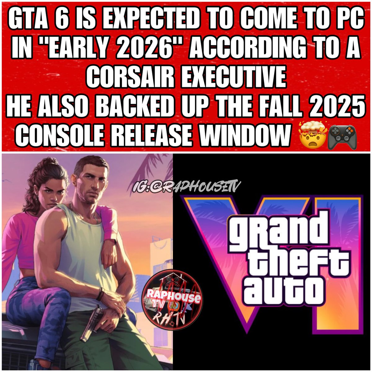 raphousetv2's tweet image. GTA 6 is expected to come to PC in "early 2026" according to a Corsair executive
He also backed up the Fall 2025 console release window 🤯🎮