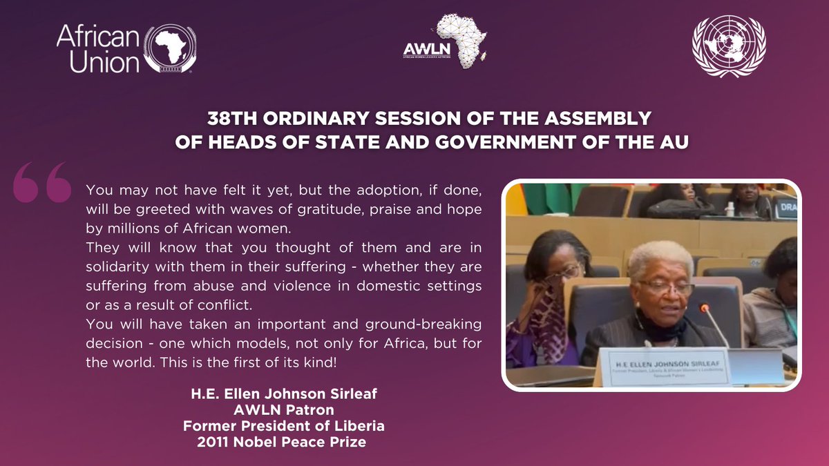 During the 38th ordinary session of the Assembly of the AU, H.E. <a href="/MaEllenSirleaf/">Ellen Johnson Sirleaf</a> commends the adoption of the #AUCEVAWG, calling it a groundbreaking step for Africa &amp; the world. She urges the immediate domestication to ensure it becomes a document for action, not just words.