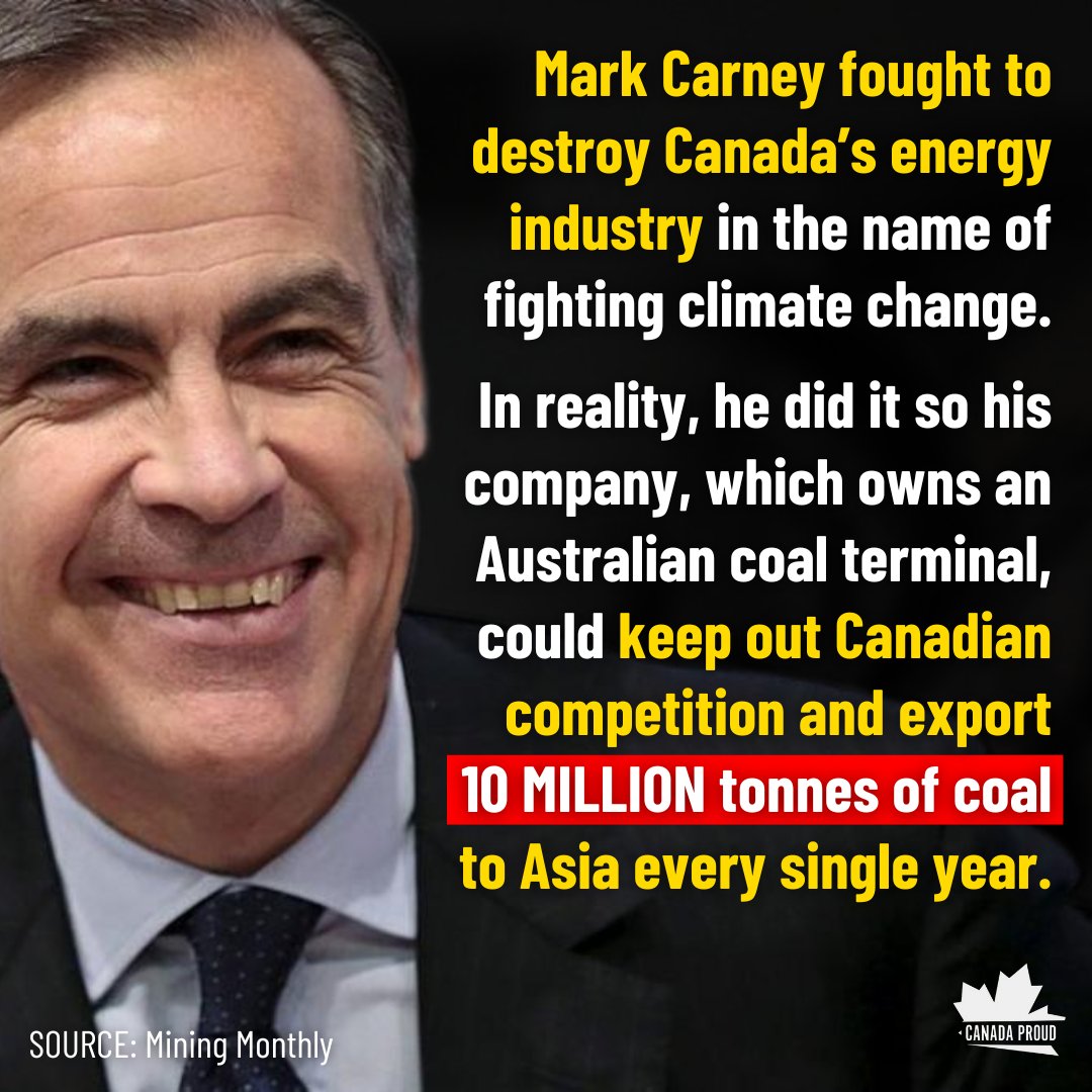 WeAreCanProud's tweet photo. Mark Carney and his 10 MILLION TONNES OF COAL want you to know that Canadian energy is destroying the planet. https://t.co/OkOXVChjUo