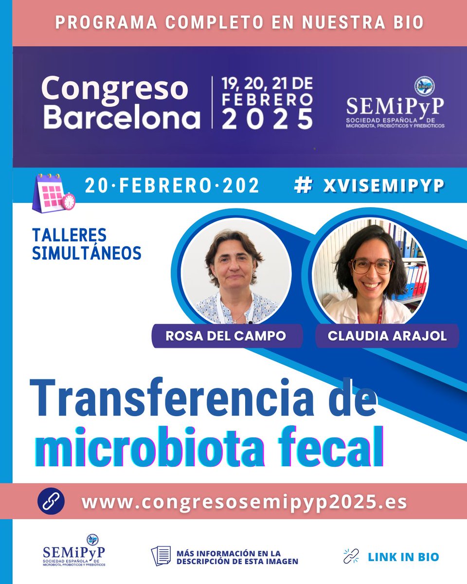🔵 Congreso SEMIPyP 2025
🔗 congresosemipyp2025.es
#XVISEMIPYP 📍 Barcelona

🕒 15:00_16:30 TALLERES SIMULTÁNEOS

✅ Transferencia de microbiota fecal
📍 AUDITORI L’ILLA (Sala 1)
🎤 Ponentes: Rosa del Campo y Claudia Arajol