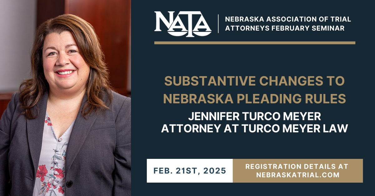NETrialAttys's tweet image. Need an update on changes to Nebraska pleading rules and discovery rules in 2025? We&apos;ve got you covered! @JTurcoMeyer  and John Lenich of @UNLCollegeofLaw  will present at our Feb 21st CLE Seminar.