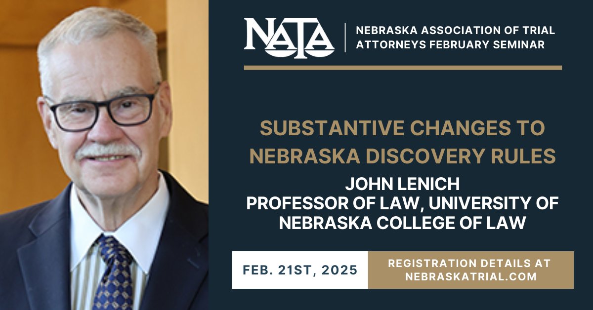 NETrialAttys's tweet image. Need an update on changes to Nebraska pleading rules and discovery rules in 2025? We&apos;ve got you covered! @JTurcoMeyer  and John Lenich of @UNLCollegeofLaw  will present at our Feb 21st CLE Seminar.