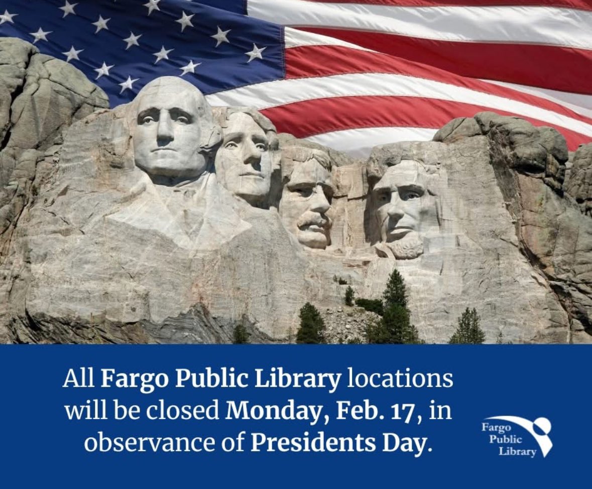 All <a href="/fargolibrary/">Fargo Public Library</a> locations will be closed Monday)2/17)in observance of Presidents Day. Regular library hours resume Tuesday(2/18). Visit us @ bit.ly/FPLOnlineResou… or @ bit.ly/eBooksFPL to access eBooks, eAudiobooks, digital magazines &amp; movies when we are closed.