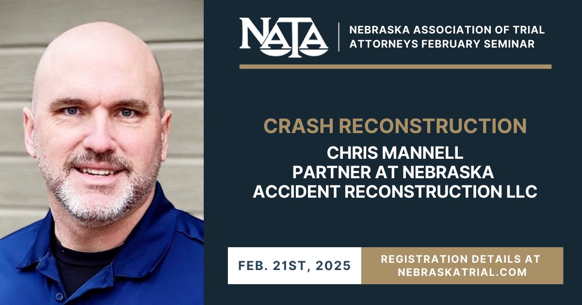 NETrialAttys's tweet image. Chris Mannell from Nebraska Accident Reconstruction LLC is presenting at our Feb 21st seminar. For this and many other engaging sessions, register at: NebraskaTrial.com