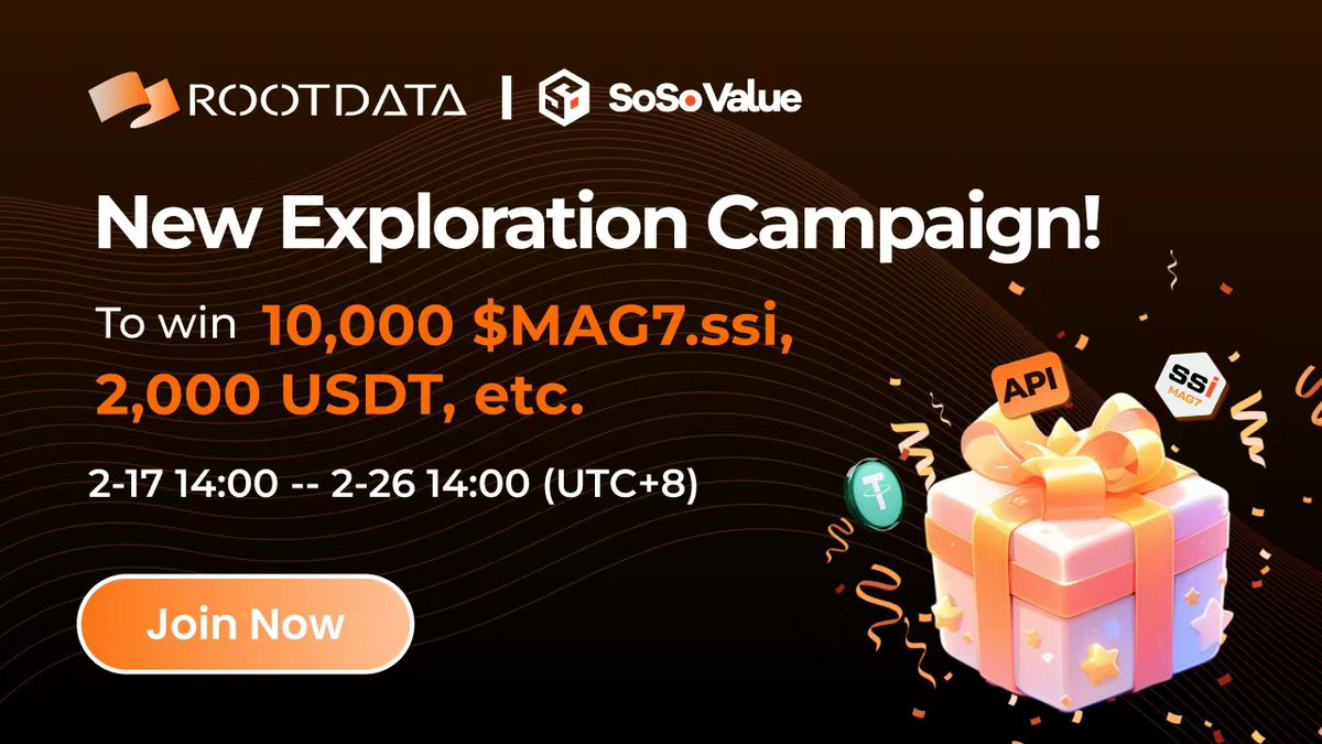 🚀 RootData x SoSoValue Exploration Campaign is Now LIVE!

RootData and <a href="/SoSoValueCrypto/">SoSoValue</a> are kicking off an exciting 10-day exploration campaign! Dive into the world of on-chain data and stand a chance to win amazing rewards. 🎁

💰 Rewards:
🔹 10,000 Mag7.ssi
💵 2,000 USDT
🔑 50