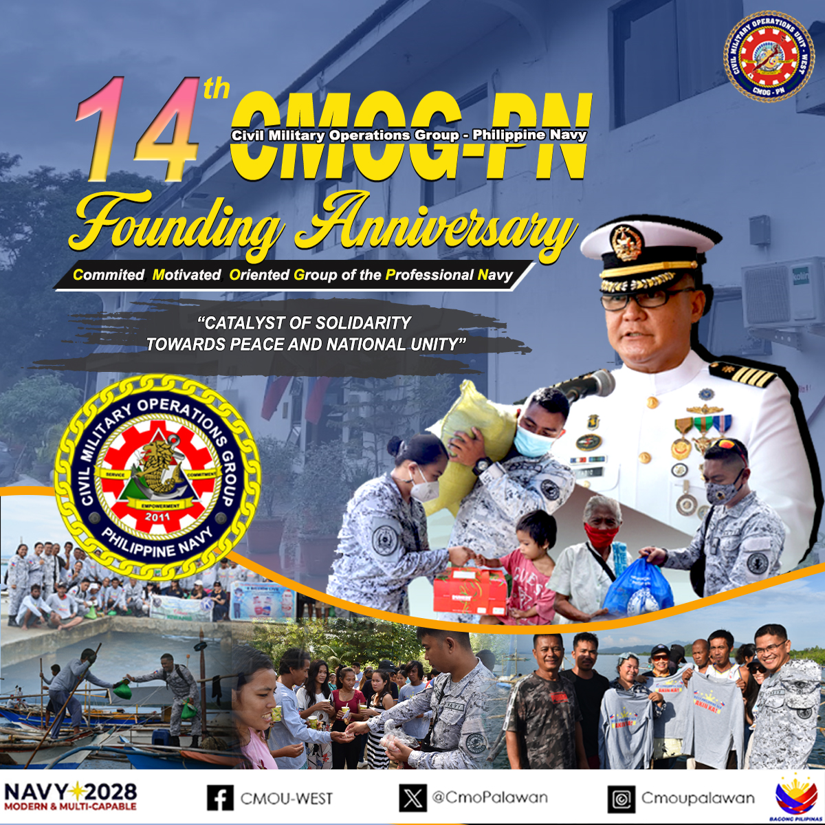 Happy 14th Founding Anniversary, Civil Military Operations Group - Philippine Navy!

Your Naval Warrior Diplomats celebrate its 14th Founding Anniversary with the theme “CMOG-PN@14: Catalyst of Solidarity Towards Peace and National Unity."