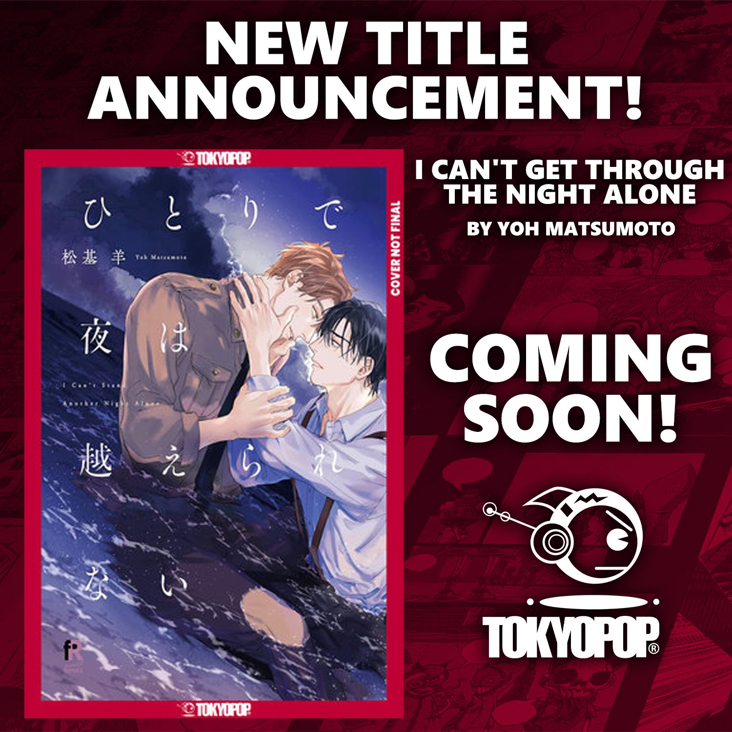 I Can't Get Through the Night Alone tokyopop license visual