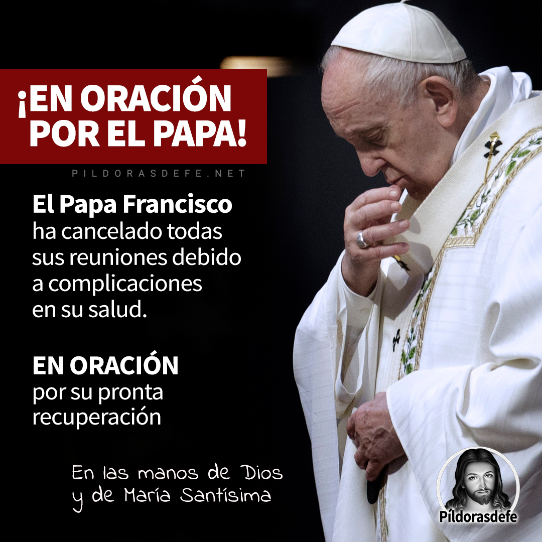 Seguimos en Oración por el Papa Francisco...