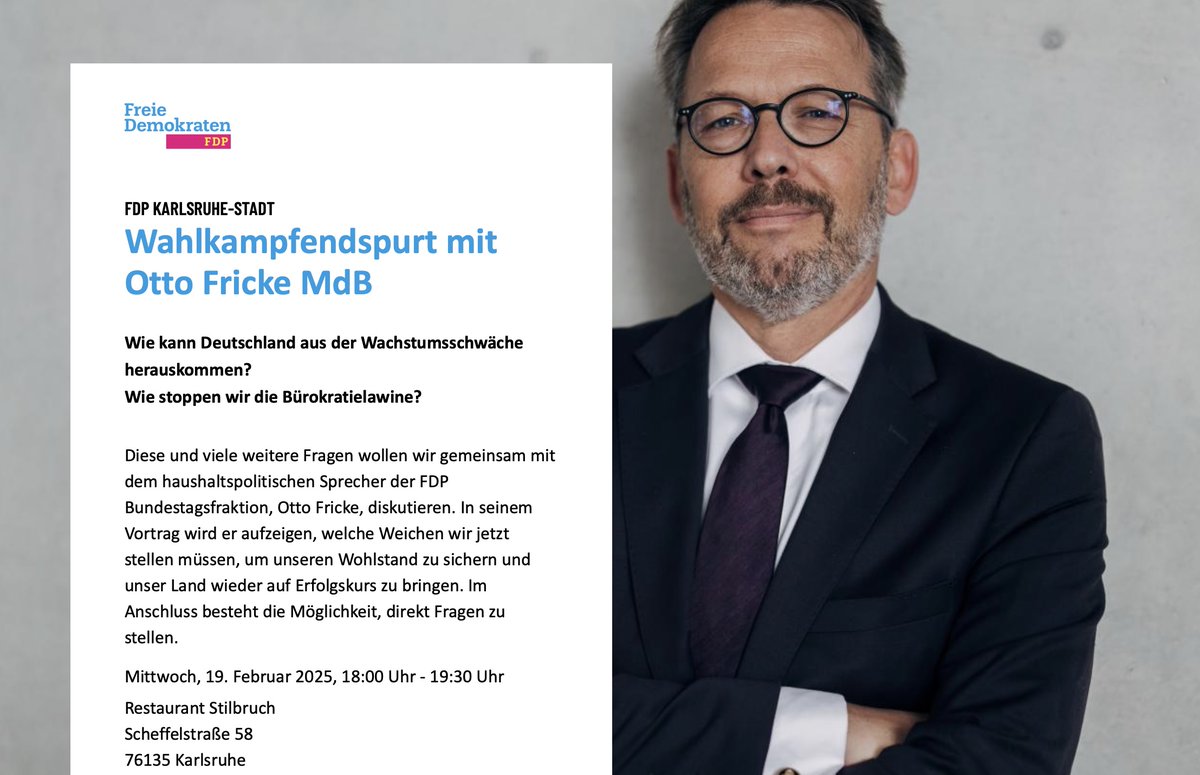 FDP KA-Land (@fdp_ka_land) on Twitter photo Wahlkampfendspurt mit <a href="/Otto_Fricke/">OttO Fricke</a> am 19.2.2025 bei den Freunden der <a href="/FDPKarlsruhe/">FDP Karlsruhe 🇪🇺</a>. Anmeldung + Infos unter fdp-karlsruhe.de/termin/wahlkam… Wahlkampfendspurt mit <a href="/Otto_Fricke/">OttO Fricke</a> am 19.2.2025 bei den Freunden der <a href="/FDPKarlsruhe/">FDP Karlsruhe 🇪🇺</a>. Anmeldung + Infos unter fdp-karlsruhe.de/termin/wahlkam…