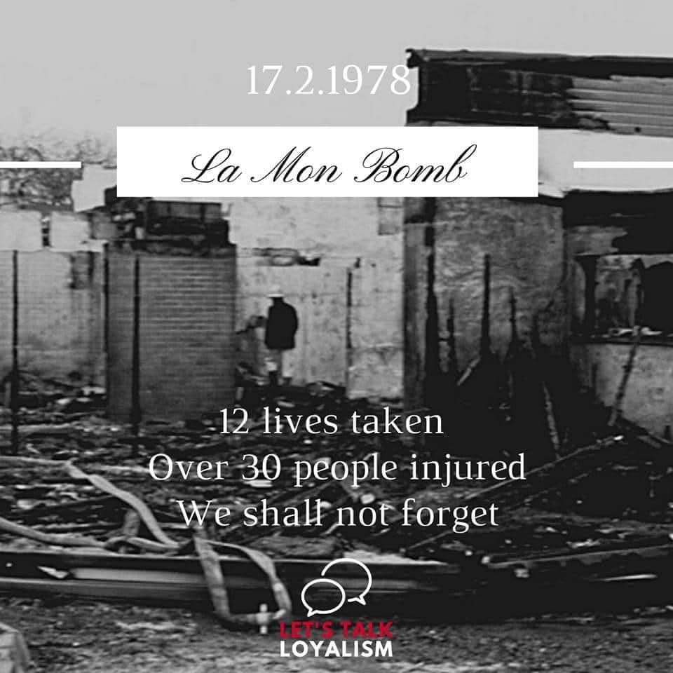 17.2.1978
La Mon Bomb
12 lives taken
Over 30 people injured
We shall not forget