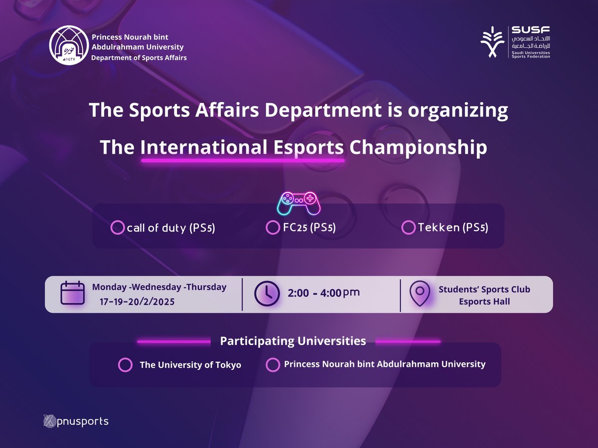 PnuSports's tweet photo. The Sports Affairs Department is organizing the International Esports Championship.🎮

📍 Students  Sports Club S2
🕗2:00 – 4:00 PM

#جامعة_الأميرة_نورة⁩
#PNU https://t.co/78ToiCjTXC