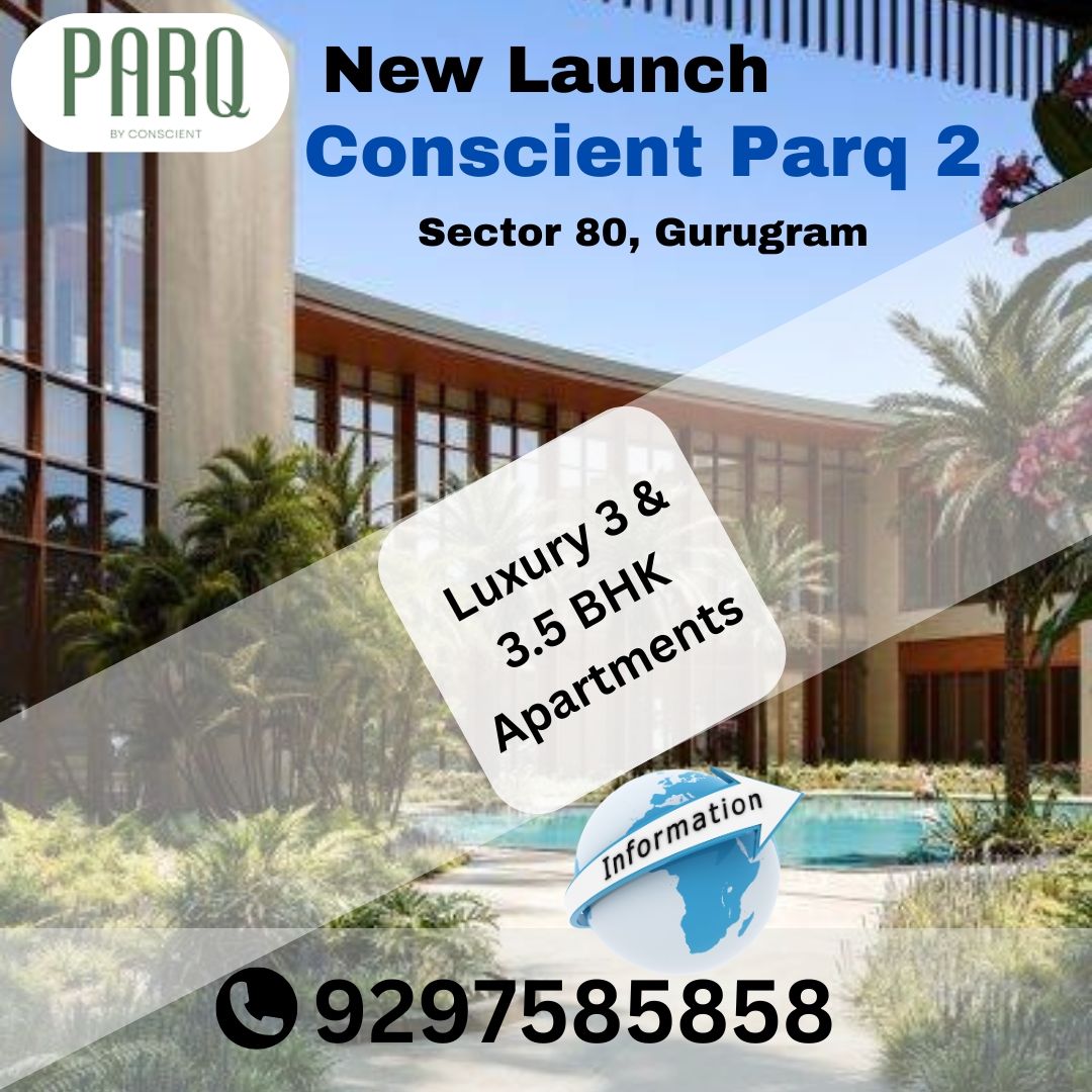 oracle_landbase's tweet image. 🚨 New Launch: Conscient Parq 2 at Sector 80, Gurugram! 🏡
💰 Pre-Launch Benefits Rs. 50 Lakh | Luxury 3 &amp;amp; 3.5 BHK Apartments
💡 Investor-Friendly Payment Plan: 30/40/30
🔑 EOI: 10 Lakh (Non-Bankable Cheque)
Don’t miss out on your dream home! 🌟
#ConscientParq2  #InvestInLuxury