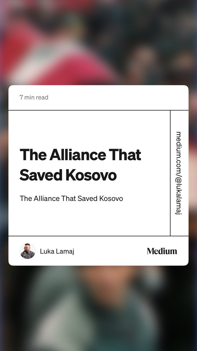 “The Alliance That Saved Kosovo” - why do we still need NATO?  medium.com/@lukalamaj/the…
