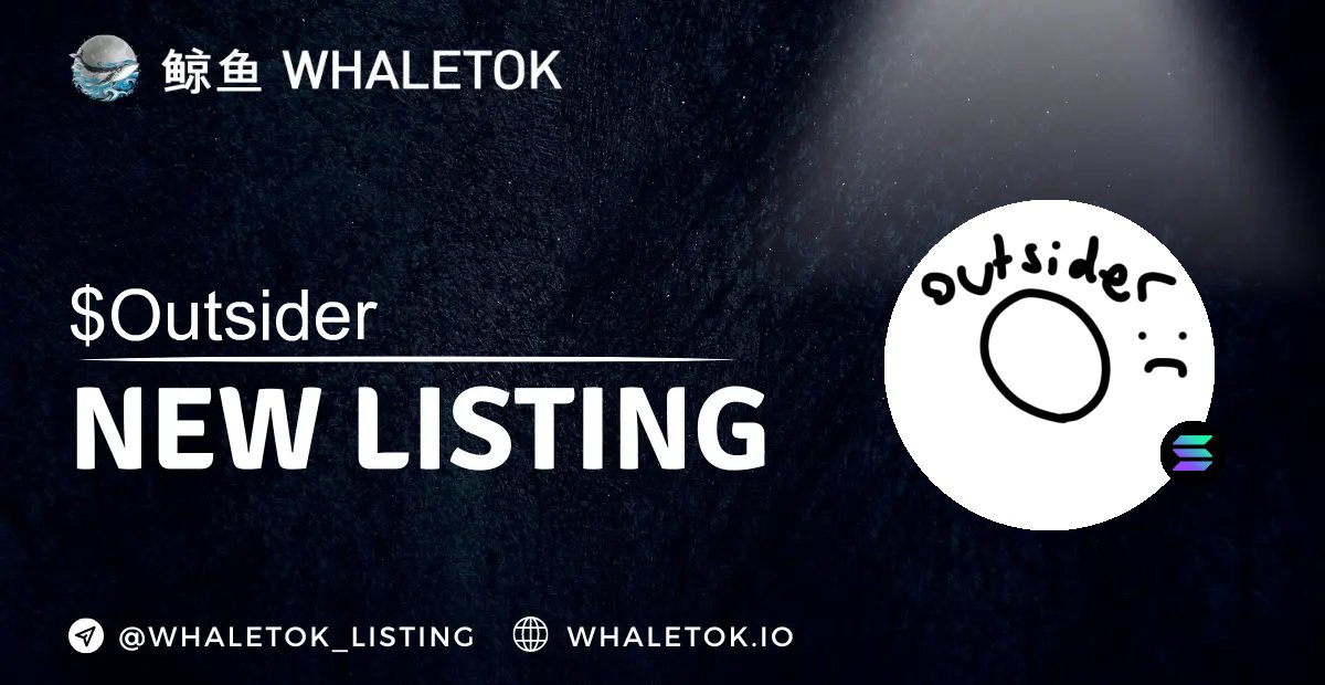 WhaleTokListing's tweet photo. ⚡️ 鲸鱼雷霆 - Whaletok Xpress

🔥 Entered Listing @outsider_sol

Outsider Coin | $Outsider

https://t.co/kf8ORSE4xp

B8nKJeNSKsHTPy9JaP6JyCfpVrbPpZYiqgYjaX62pump

#altcoin #memecoins @WhaleTokHQ https://t.co/vpeUfWEjpg