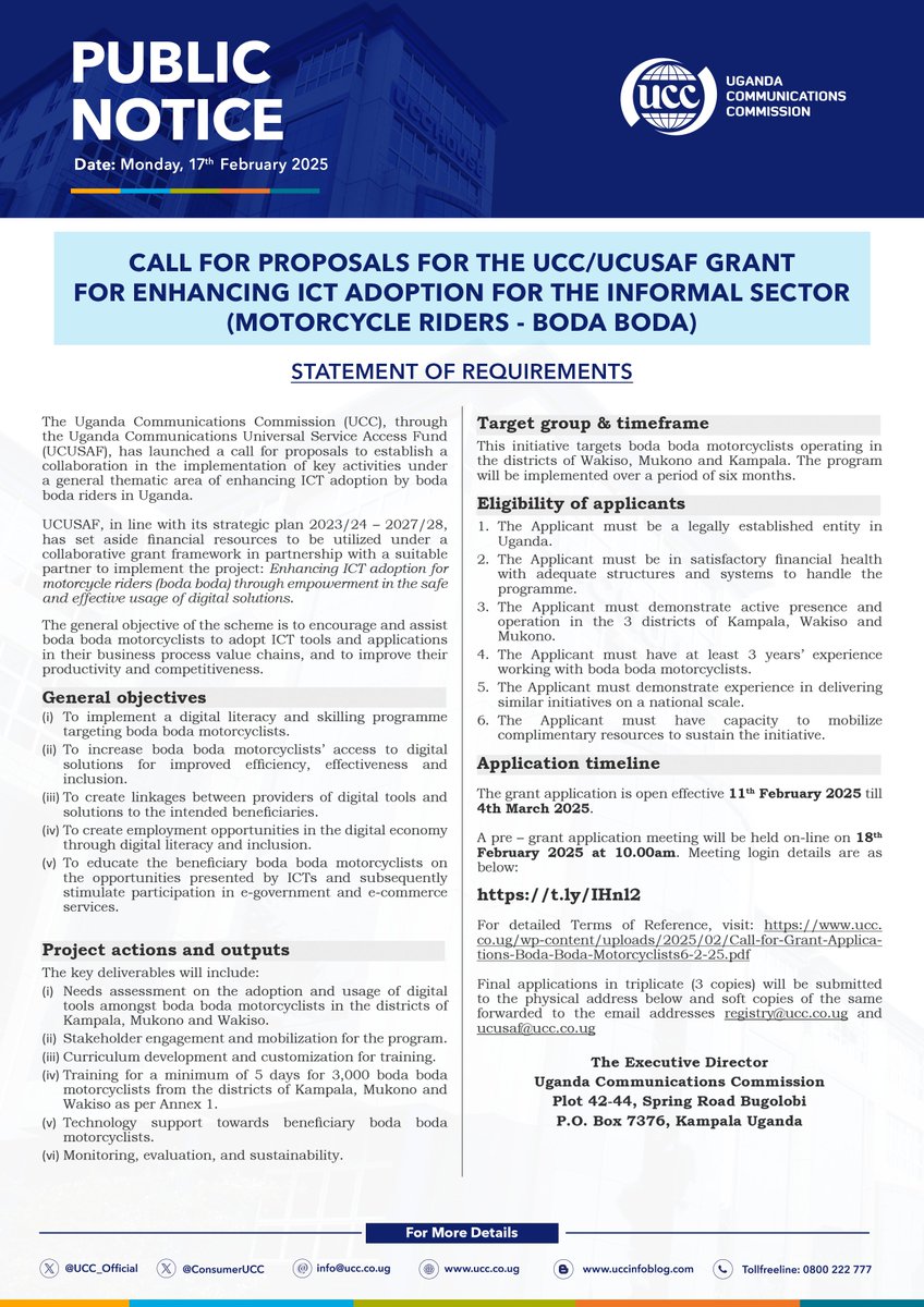 UCC_Official's tweet image. CALL FOR PROPOSALS
The Commission, through UCUSAF, invites proposals for a grant to enhance ICT adoption for boda boda riders in Uganda.

The grant application is open effective 11th February 2025 till 4th March 2025.

A pre–grant application meeting will be held online on 18th…