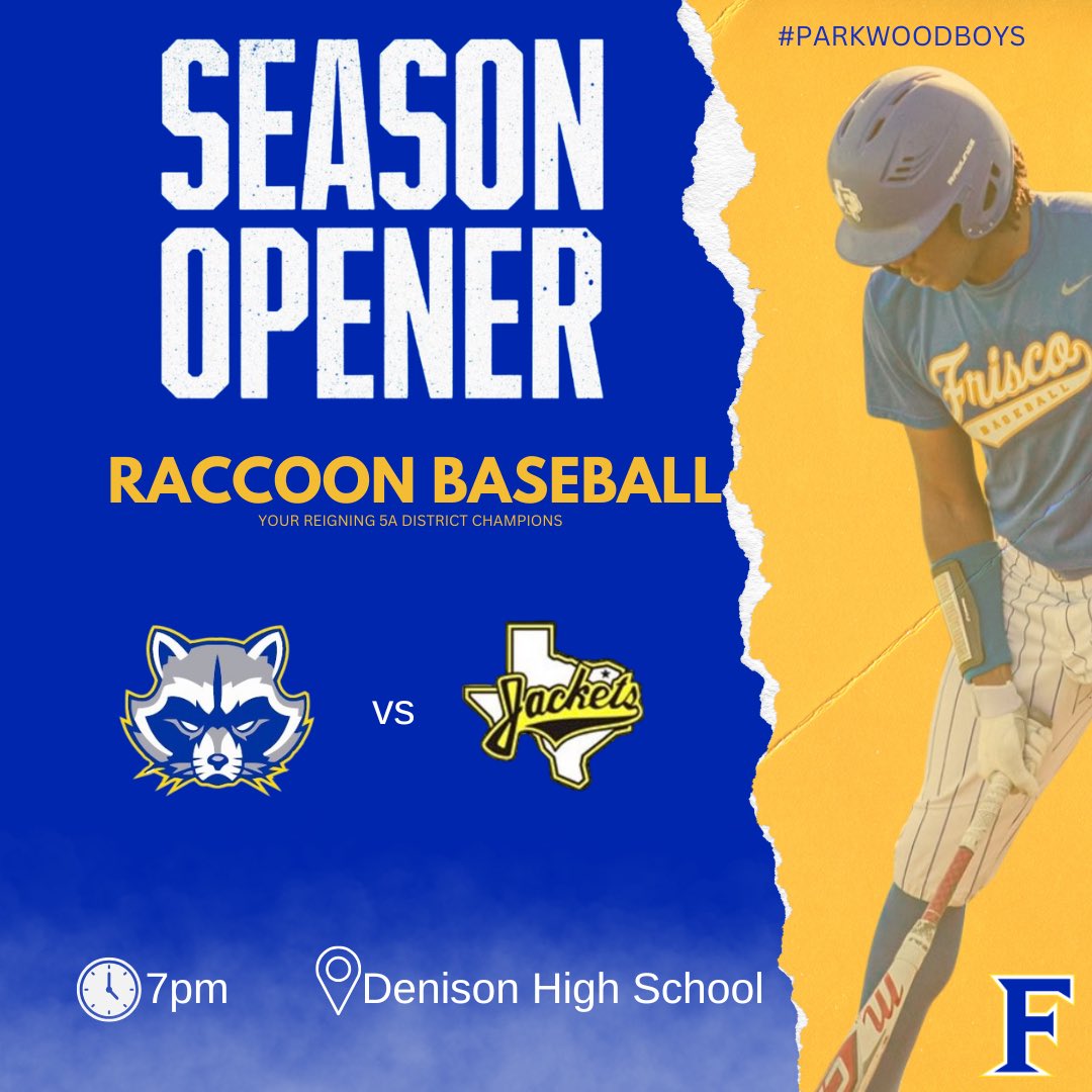 Raccoon Baseball (@raccoonbaseball) on Twitter photo RACCOON BASEBALL IS BACK! SPRING OPENER GAMEDAY‼️
🆚 Denison High
📆 2/17 (AWAY)
⏰ 7:00pm
📍Denison High School
🎟️ Hometown Ticket App
<a href="/hankcasey26/">Coach Casey</a> <a href="/FHSRaccoons/">Frisco High School</a> <a href="/Friscoisdsports/">Official Frisco ISD Sports</a>
#parkwoodboys #allin_raccoons #friscohighschool #friscobaseball #texashighschoolbaseball RACCOON BASEBALL IS BACK! SPRING OPENER GAMEDAY‼️
🆚 Denison High
📆 2/17 (AWAY)
⏰ 7:00pm
📍Denison High School
🎟️ Hometown Ticket App
<a href="/hankcasey26/">Coach Casey</a> <a href="/FHSRaccoons/">Frisco High School</a> <a href="/Friscoisdsports/">Official Frisco ISD Sports</a>
#parkwoodboys #allin_raccoons #friscohighschool #friscobaseball #texashighschoolbaseball