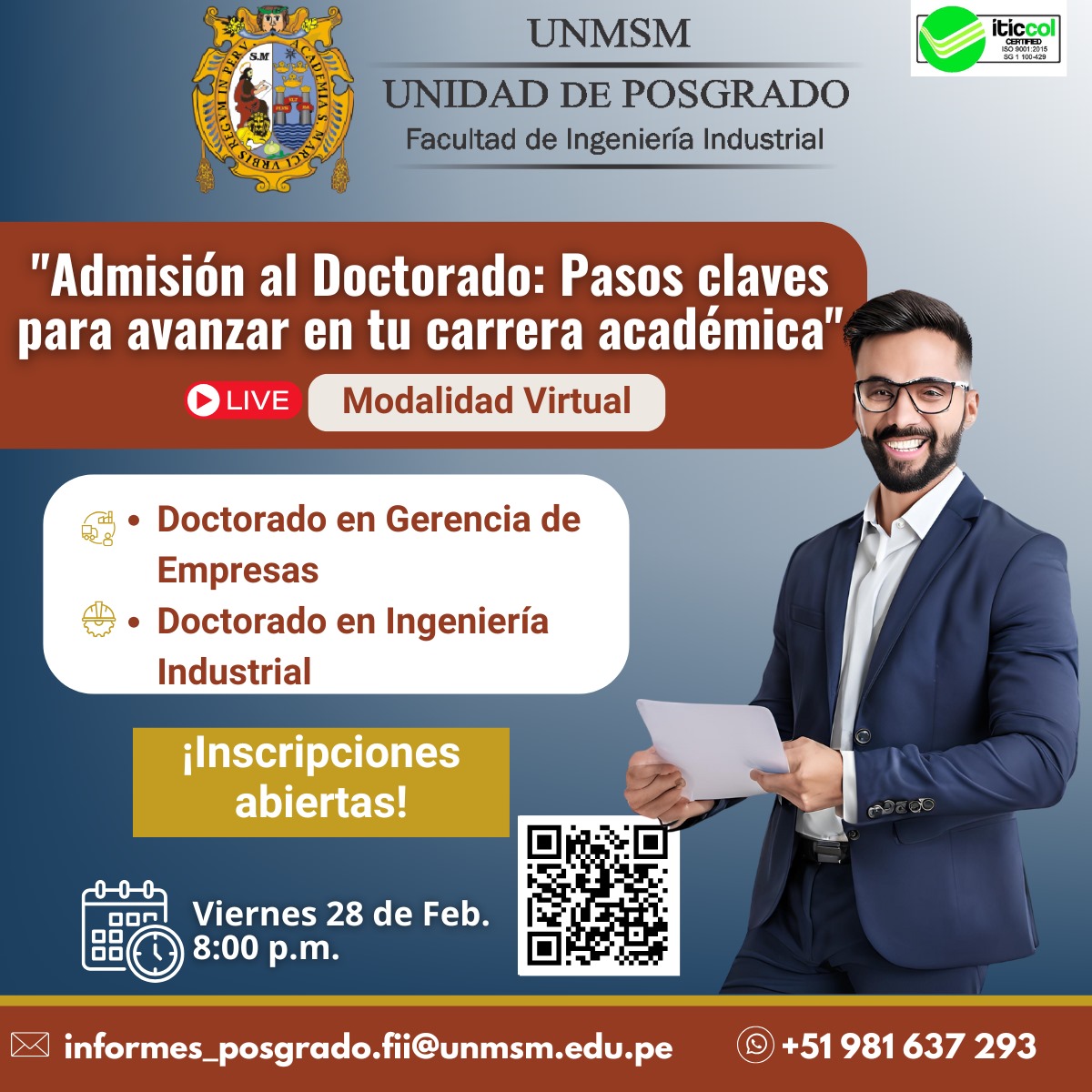 UpgUnmsm's tweet image. 🎓 ¡Lleva tu carrera al más alto nivel con un Doctorado! 
📢 Charla informativa – Descubre el proceso de admisión y da el siguiente paso. 🔥
🗓 28 de febrero | ⏰ 8:00 p.m.
📡 Modalidad virtual – Transmisión en vivo
🔗 Regístrate ahora! 👉 forms.gle/jSx8Vddu6ytKmm…
Te esperamos.