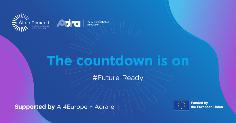 Tick-tock, the countdown is officially on. ⏰

The Future-Ready event starts today!

Get ready to witness cutting-edge innovation and collaboration at its finest.

See you there! 👋
<a href="/Adra_eu_/">Adra | The AI, Data and Robotics Association</a>