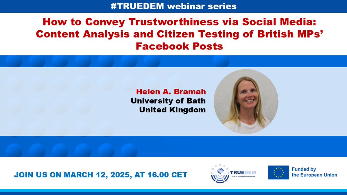TrueDem (@truedem_eu) on Twitter photo 📢📢📢TRUEDEM Webinar in March: How to Convey Trustworthiness via Social Media: Content Analysis and Citizen Testing of British MPs’ Facebook Posts
With Helen Bramah <a href="/UniofBath/">University of Bath</a>
More information: truedem.eu/events/webinars
Registration:
us02web.zoom.us/meeting/regist… 📢📢📢TRUEDEM Webinar in March: How to Convey Trustworthiness via Social Media: Content Analysis and Citizen Testing of British MPs’ Facebook Posts
With Helen Bramah <a href="/UniofBath/">University of Bath</a>
More information: truedem.eu/events/webinars
Registration:
us02web.zoom.us/meeting/regist…