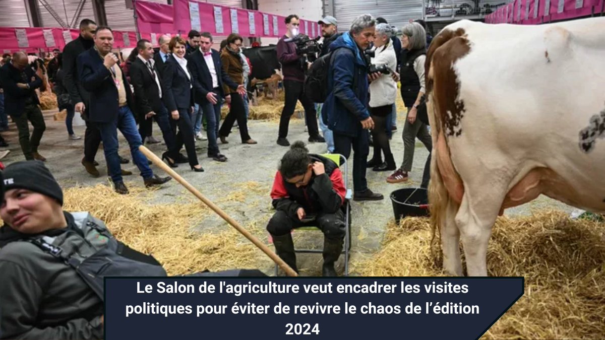 FranceHui's tweet photo. 🚜 Après le chaos de 2024, le Salon de l'Agriculture veut encadrer les visites politiques. Objectif : éviter tensions et débordements lors de l’édition 2025. Une mesure nécessaire ? #SalonAgriculture #Politique https://t.co/CHY3sEKSKt